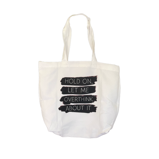 Overthink About It Tote Bag